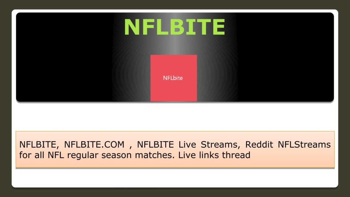 NFLbite: Watch Online Reddit NFL Streams 2022
