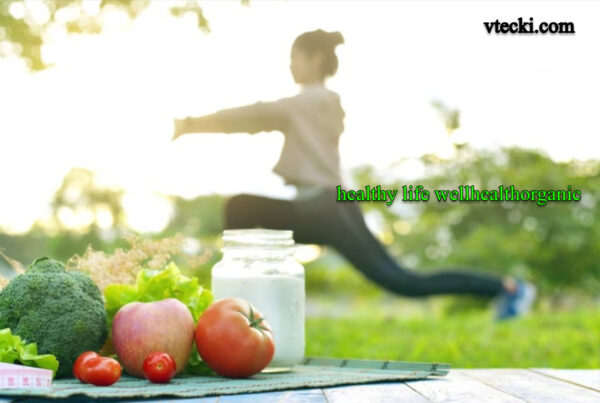 healthy life wellhealthorganic : Complete Guide